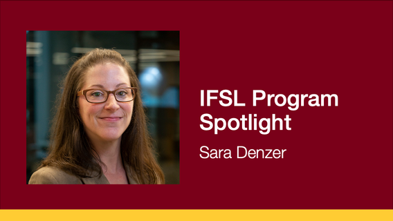 IFSL Program Cohort Spotlight: Sara Denzer