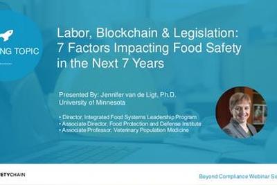 IFSL News - Labor, Blockchain & Legislation: 7 Factors Impacting Food Safety in the Next 7 Years