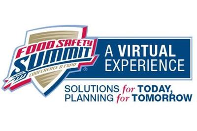 Food Safety Summit: Conference & Expo. A virtual experience. Solutions for today, Planning for Tomorrow. 